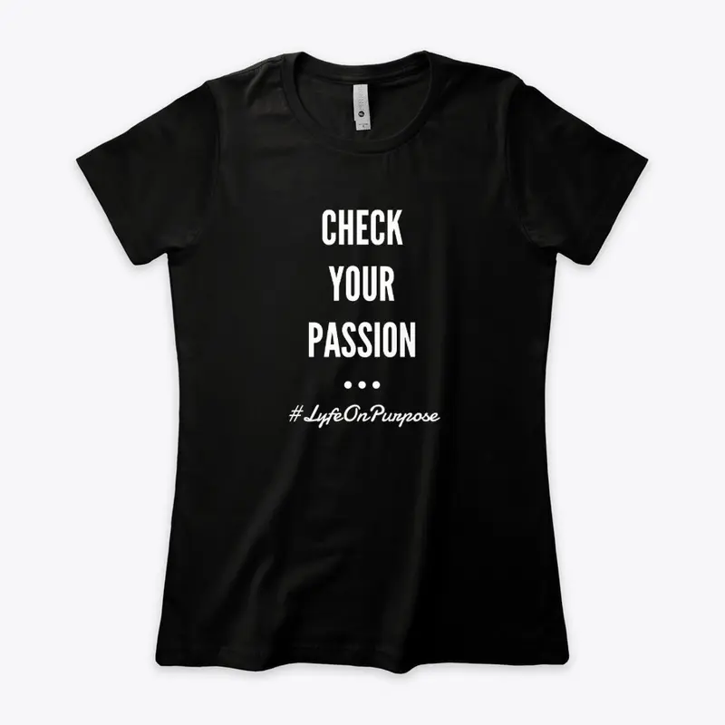 Check Your Passion