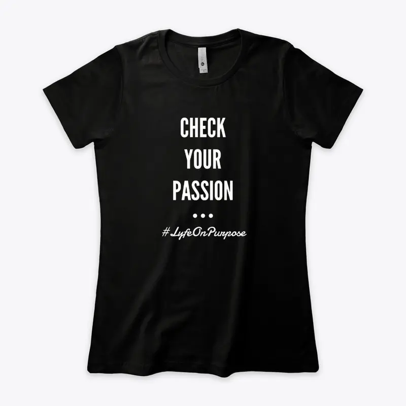 Check Your Passion